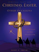 SPIRITUAL PLAYS FOR CHRISTMAS, EASTER, AND OTHER OCCASIONS 1615790950 Book Cover