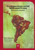 Arqueologia Social Latinoamericana, La 958695742X Book Cover
