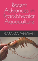 Recent Advances in Brackishwater Aquaculture B0F5MCCXBZ Book Cover