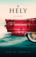 A Hely (Hungarian) 1634934792 Book Cover