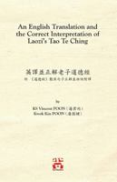 An English Translation and the Correct Interpretation of Laozi's Tao Te Ching ... 5299;????? 1989485154 Book Cover