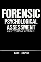 Forensic Psychologocal Assessment: An Integrative Approach 0205125212 Book Cover