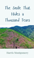 The Smile That Hides a Thousand Tears 3690803284 Book Cover