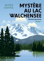 Mystère au lac Walchensee (French Edition) B0FL1YGD9J Book Cover