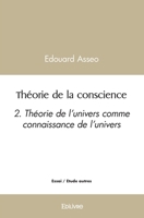 Théorie de la conscience - Tome 2 (French Edition) 2414536942 Book Cover