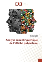 Analyse sémiolinguistique de l'affiche publicitaire 6203422479 Book Cover