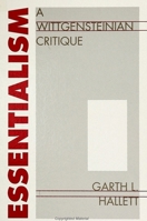 Essentialism: A Wittgensteinian Critique (S U N Y Series in Logic and Language) 0791407748 Book Cover