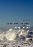 Brandung des Seins - Oleaje del Ser: Gedichte - Poemas 3833450851 Book Cover