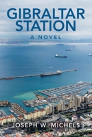 Gibraltar Station: A Novel 1663251908 Book Cover
