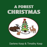 A Forest Christmas 1312661992 Book Cover