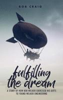 Fulfilling the Dream 1939815487 Book Cover