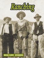 Ranching (Real Life Stories) 1590360818 Book Cover