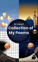 A Collection of My Poems 9375432629 Book Cover