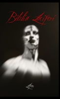 Biblia Luciferi (Pan-Satanism of Ecclesia Luciferi) 8367736389 Book Cover