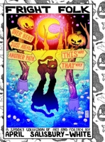 Fright Folk 1304881504 Book Cover