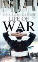 Life of War 1946714844 Book Cover