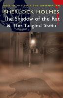 Sherlock Holmes: The Shadow of the Rat & The Tangled Skein 1840226528 Book Cover