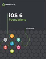 iOS 6 Foundations (Treehouse Book Series) 1118356578 Book Cover