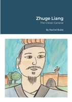 Zhuge Liang: The Clever General 1105401685 Book Cover