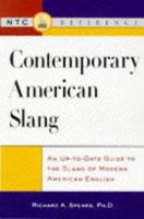Contemporary American Slang : An Up-to-Date Guide to the Slang of Modern American English 0844251550 Book Cover