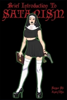 Brief Introduction To Satanism 1691156477 Book Cover