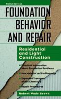 Foundation Behavior and Repair: Residential and Light Construction 0070082049 Book Cover