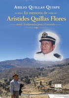 En memoria de Arístides Quillas Flores, desde Andamarca para el mundo (Spanish Edition) 6125258009 Book Cover