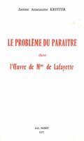 Le Probleme Du Paraitre Dans l'Oeuvre de Mme de Lafayette 2707804266 Book Cover
