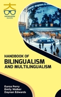 Handbook of Bilingualism and Multilingualism 9390013828 Book Cover