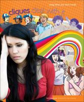 Cliques: Deal with it using what you have inside 1552775453 Book Cover