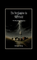 The Devil came to Fairfield: Deadly Short Stories 3695161361 Book Cover