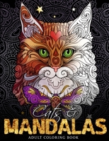 Cats & Mandalas: Cats Coloring Book for Adults B08R86W6ZK Book Cover