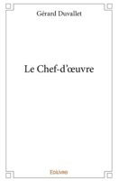 Le Chef-d’œuvre (French Edition) 2414041544 Book Cover