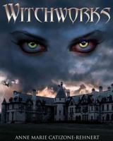 Witchworks 1492757292 Book Cover