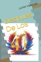 Despues De Los 40 B0C6BK4TKP Book Cover