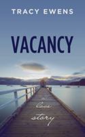 Vacancy - A Love Story 0997683813 Book Cover