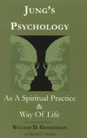 Jung's Psychology as a Spiritual Practice and Way of Life: A Dialogue 0761824189 Book Cover