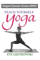 Teach Yourself Yoga 0648794504 Book Cover