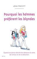 Pourquoi les hommes préfèrent les blondes 2352883989 Book Cover