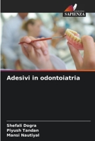 Adesivi in odontoiatria 6204155229 Book Cover