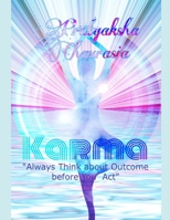 Karma: Always Think about Outcome before You Act B0BYBFJ9P5 Book Cover