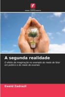 A segunda realidade (Portuguese Edition) 6206747441 Book Cover