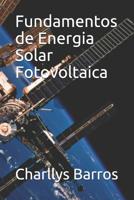 Fundamentos de Energia Solar Fotovoltaica 1096751046 Book Cover