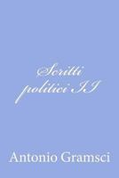 Scritti Politici II 1477693076 Book Cover