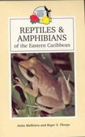Reptiles & Amphibians of the Eastern Caribbean (Caribbean Pocket Natural History S.) 0333691415 Book Cover