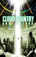 Cloud Country: An Epic Sci-Fi Fantasy Thriller (Special Sin, #2) 1530474620 Book Cover