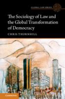 The Sociology of Law and the Global Transformation of Democracy 1316649067 Book Cover