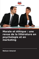 Morale et éthique: une revue de la littérature en psychologie et en marketing (French Edition) 6209801749 Book Cover