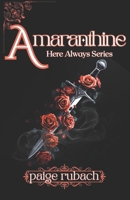 Amaranthine (Here Always) B0FY1M592Y Book Cover