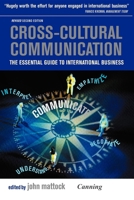 Cross-Cultural Communication: The Essential Guide to International Business 074943922X Book Cover